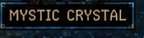 Mystic Crystal